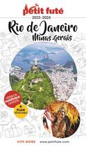 Couverture du livre « GUIDE PETIT FUTE ; CITY GUIDE : Rio de Janeiro ; Minas-Gerais (édition 2023/2024) » de Collectif Petit Fute aux éditions Le Petit Fute