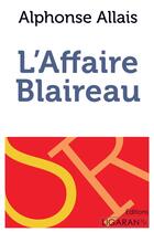 Couverture du livre « L'affaire Blaireau » de Alphonse Allais aux éditions Books On Demand