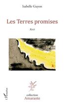 Couverture du livre « Les terres promises » de Isabelle Guyon aux éditions L'harmattan