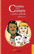 Couverture du livre « Contes pour le compte des petits et grands » de Bytchello Prévil aux éditions Jets D'encre