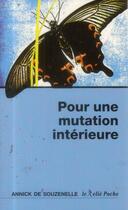 Couverture du livre « Pour une mutation intérieure » de Annick De Souzenelle aux éditions Relie