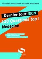 Couverture du livre « Dernier tour iECN : médecine ; 120 questions top ! » de Collecitf aux éditions S-editions