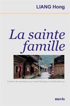 Couverture du livre « La Sainte Famille » de Hong Liang aux éditions Nuvis