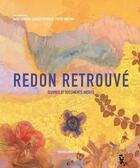 Couverture du livre « Redon retrouvé » de Pierre Pinchon et Laurent Houssais et Dario Gamboni aux éditions Cohen Et Cohen