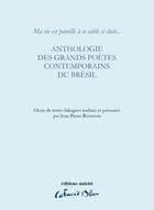 Couverture du livre « Anthologie des grands poètes contemporains du Brésil » de  aux éditions Unicite