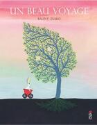 Couverture du livre « Un beau voyage » de Balint Zsako aux éditions Saltimbanque