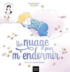 Couverture du livre « Un nuage pour m'endormir » de Carole Xenard et Heloise Junier aux éditions Hatier