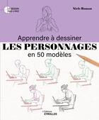 Couverture du livre « Apprendre à dessiner les personnages en 50 modèles » de Niels Roman aux éditions Eyrolles