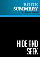 Couverture du livre « Summary: Hide and Seek : Review and Analysis of Charles Duelfer's Book » de Businessnews Publish aux éditions Political Book Summaries