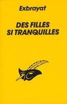 Couverture du livre « Des Filles Si Tranquilles » de Exbrayat-C aux éditions Editions Du Masque