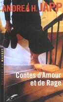 Couverture du livre « CONTES D AMOUR ET DE RAGE » de Andrea H. Japp aux éditions Editions Du Masque