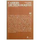Couverture du livre « Cahiers Archéologiques n.44 » de Cahiers Archeologiques aux éditions Picard