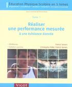Couverture du livre « EPS t.1 ; réaliser une performance mesurée à une échéance donnée » de Seners Patrick aux éditions Vigot