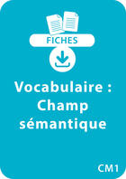 Couverture du livre « Vocabulaire CM1 - Champ sémantique » de Vialles Catherine aux éditions Retz