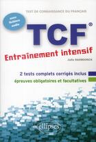 Couverture du livre « Fle tcf entrainement intensif avec fichiers audio (francais langue etrangere) » de Julie Raemdonck aux éditions Ellipses