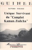 Couverture du livre « Unique survivant du 