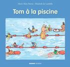 Couverture du livre « Tom à la piscine » de Elisabeth De Lambilly et Marie-Aline Bawin aux éditions Mango