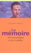 Couverture du livre « La memoire » de Vincent/Lerouge aux éditions Milan