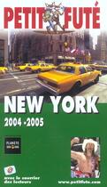 Couverture du livre « NEW YORK (édition 2004/2005) » de Collectif Petit Fute aux éditions Le Petit Fute