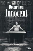 Couverture du livre « Innocent » de Gerard Depardieu aux éditions Cherche Midi