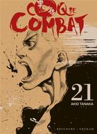 Couverture du livre « Coq de combat Tome 21 » de Akio Tanaka et Izo Hashimoto aux éditions Delcourt