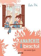 Couverture du livre « Anarchie et Biactol ; mes années lycée » de Leslie Plee aux éditions Delcourt