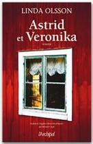 Couverture du livre « Astrid et Veronika » de Linda Olsson aux éditions Archipel