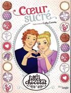 Couverture du livre « Les filles au chocolat Tome 8 : coeur sucré » de Veronique Grisseaux aux éditions Jungle