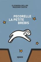 Couverture du livre « Pecorelle la petite brebis » de Eleonora Bellini aux éditions Albiana