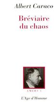 Couverture du livre « Bréviaire du chaos ; amers 1 » de Albert Caraco aux éditions L'age D'homme
