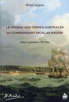 Couverture du livre « Le voyage aux terres australes du commandant Nicolas Baudin ; genèse et préambule (1798-1800) » de Michel Jangoux aux éditions Sorbonne Universite Presses