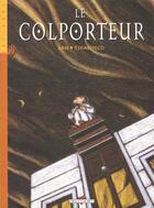 Couverture du livre « Le colporteur t.1 » de Tom Tirabosco et Marie-Christophe Arn aux éditions Delcourt