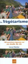 Couverture du livre « Le vegetarisme » de Lionel Reisler aux éditions La Plage