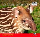 Couverture du livre « Le tapir terrestre » de Sandrine Silhol aux éditions D'orbestier