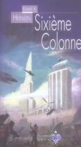 Couverture du livre « Sixieme colonne » de Robert A. Heinlein aux éditions Terre De Brume