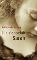Couverture du livre « Elle s'appelait Sarah » de Tatiana De Rosnay aux éditions Libra Diffusio