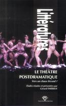 Couverture du livre « Le theatre postdramatique. vers un chaos fecond ? » de Gerard Thieriot aux éditions Pu De Clermont Ferrand
