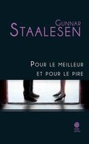 Couverture du livre « Pour le meilleur et pour le pire » de Gunnar Staalesen aux éditions Gaia