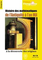 Couverture du livre « Histoire des mathématiquess de l'antiquité à l'an mil ; à la découverte des origines » de  aux éditions Pole