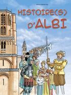 Couverture du livre « Histoire(s) d'Albi » de  aux éditions Grand Sud