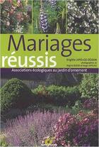 Couverture du livre « Mariages réussis » de Lapouge-Dejean Brigi aux éditions Terre Vivante