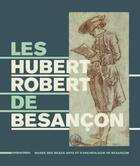 Couverture du livre « Les Hubert Robert de Besançon » de  aux éditions Silvana