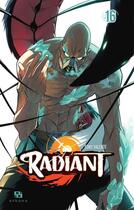 Couverture du livre « Radiant Tome 16 » de Tony Valente aux éditions Ankama