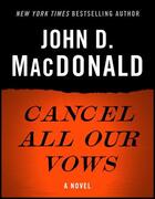 Couverture du livre « Cancel All Our Vows » de John D. Macdonald aux éditions Epagine