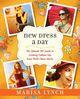 Couverture du livre « New Dress a Day » de Marisa Lynch aux éditions Epagine