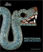 Couverture du livre « Moctezuma and the aztecs » de Vila Llonch Elisenda aux éditions British Museum