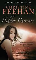 Couverture du livre « Hidden Currents » de Christine Feehan aux éditions Epagine