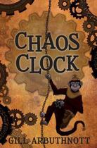 Couverture du livre « Chaos Clock » de Arbuthnott Gill aux éditions Floris Books Digital