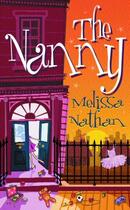 Couverture du livre « The Nanny » de Melissa Nathan aux éditions Random House Digital