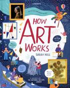 Couverture du livre « How art works » de Sarah Hull aux éditions Usborne